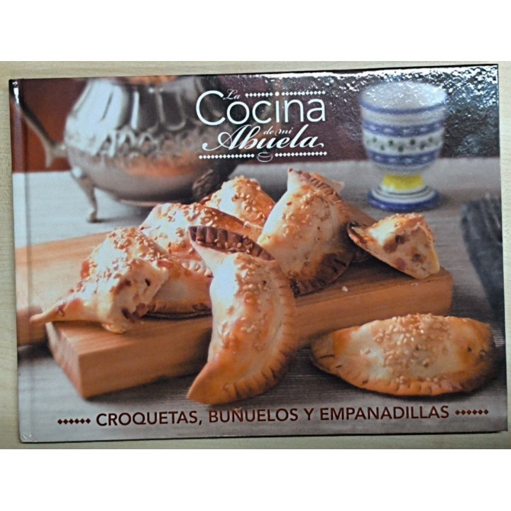 La cocina de la abuela volumen 8. Croquetas, buñuelos y empanadillas